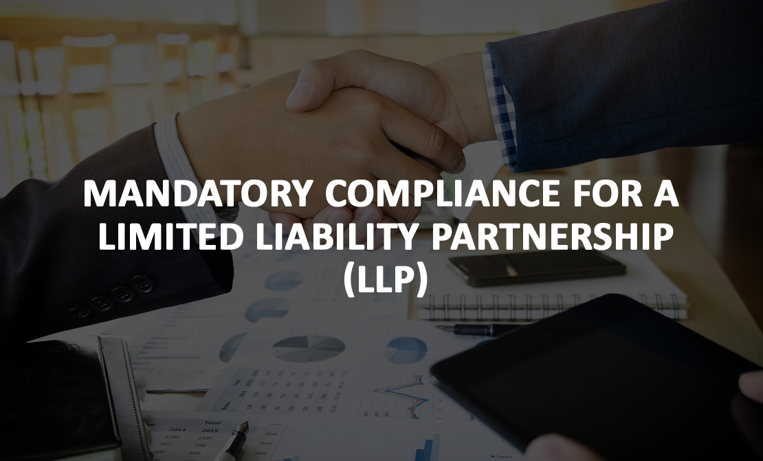 Mandatory compliance for a Limited Liability Partnership (LLP)