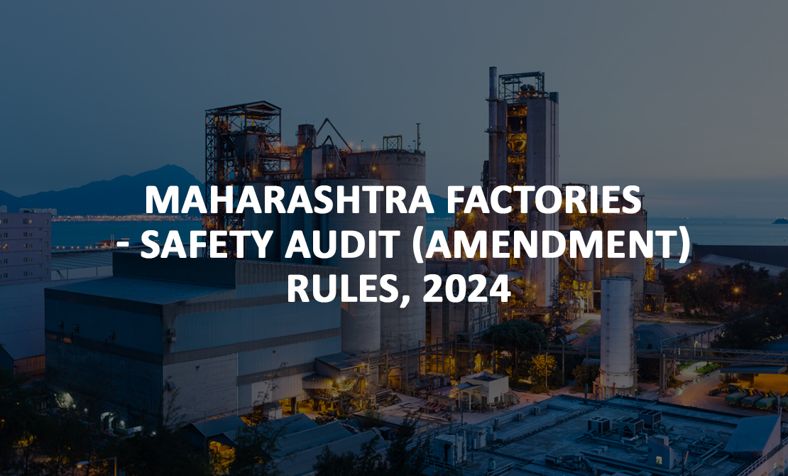 Maharashtra Factories (Safety Audit) (Amendment) Rules, 2024